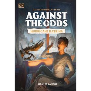 Against the Odds: Hurricane Katrina -- Dk